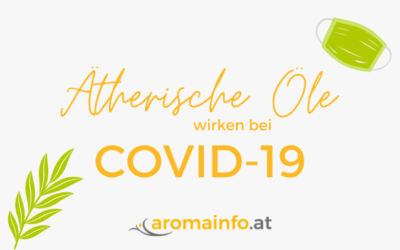 Ätherische Öle wirken bei COVID-19